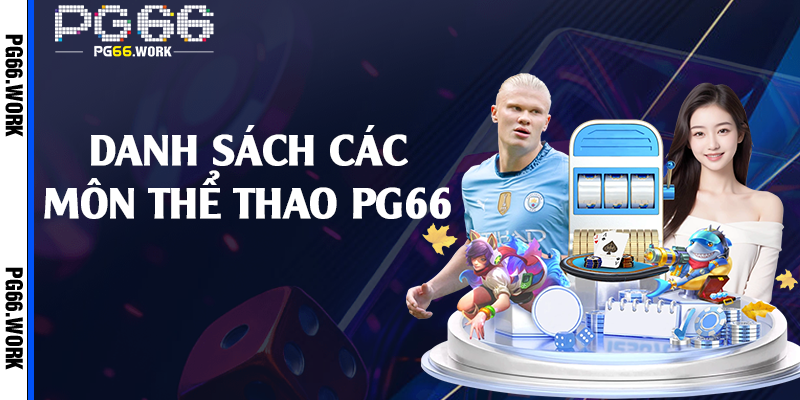 Danh sách các môn thể thao PG66